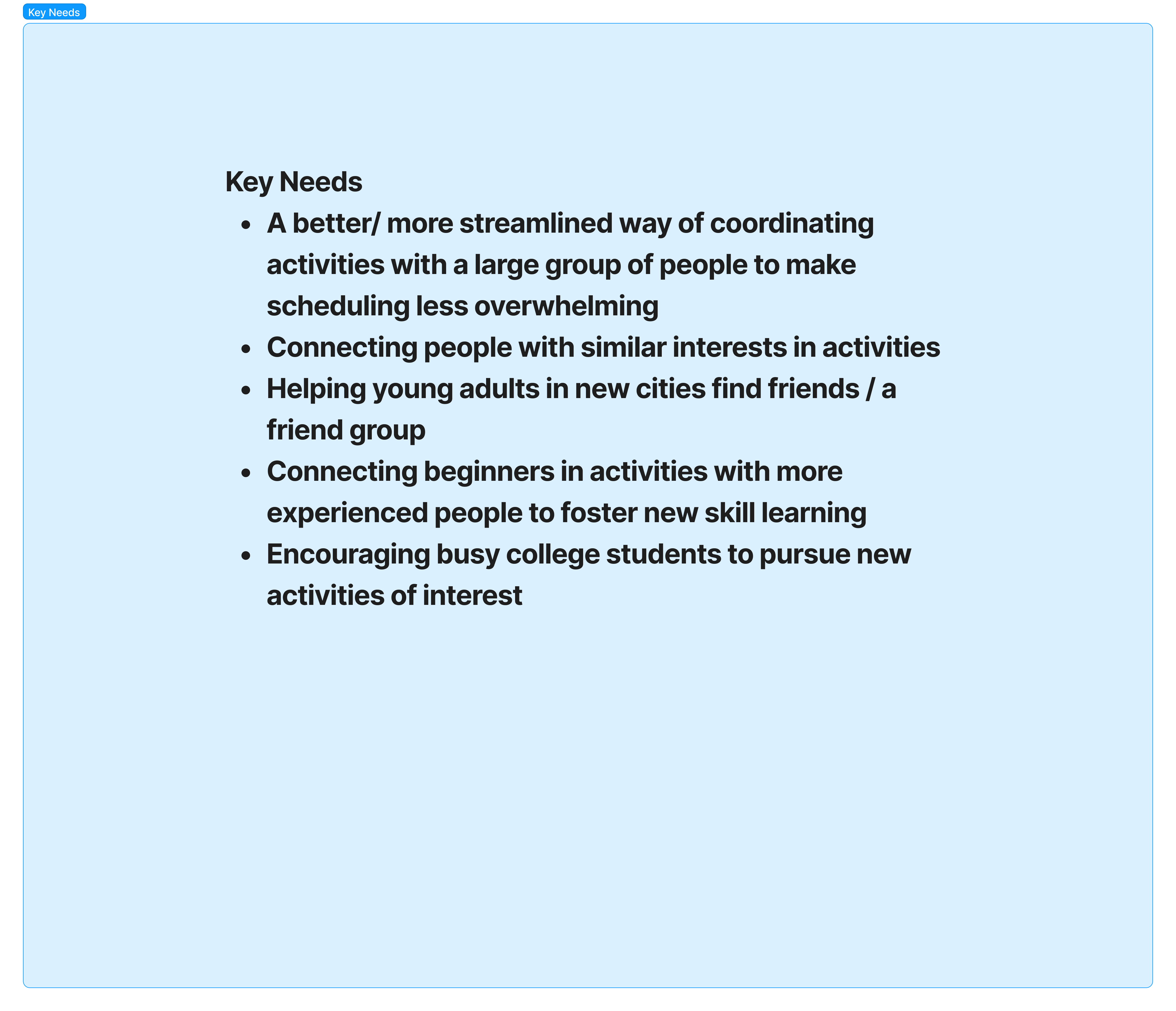 Key Needs